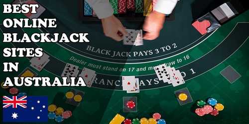 The Best Online Blackjack Sites in Australia to Play Blackjack Games for Real Money (2025)