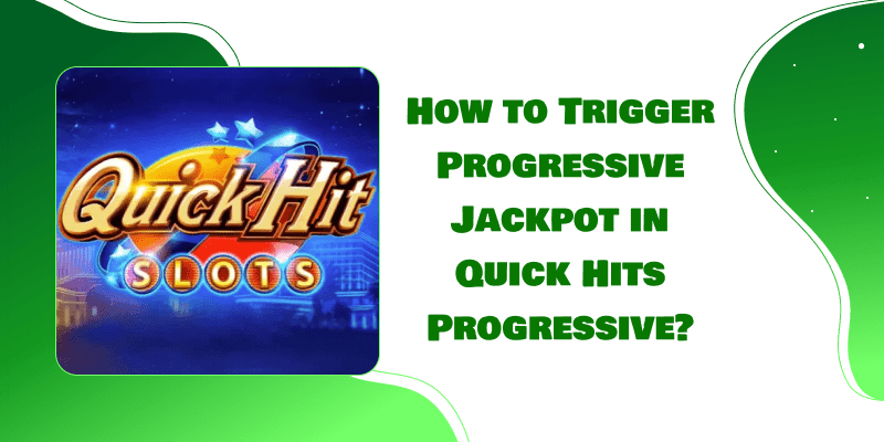 How to Trigger Progressive Jackpot in Quick Hits Progressive free quick hits slots no download