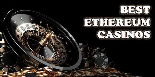 Best Ethereum Casinos in 2025 – 10 Top-Rated ETH Gambling Sites